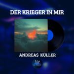 Der Krieger in mir - Andreas Küller