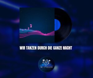 Single: Wir tanzen durch die ganze Nacht